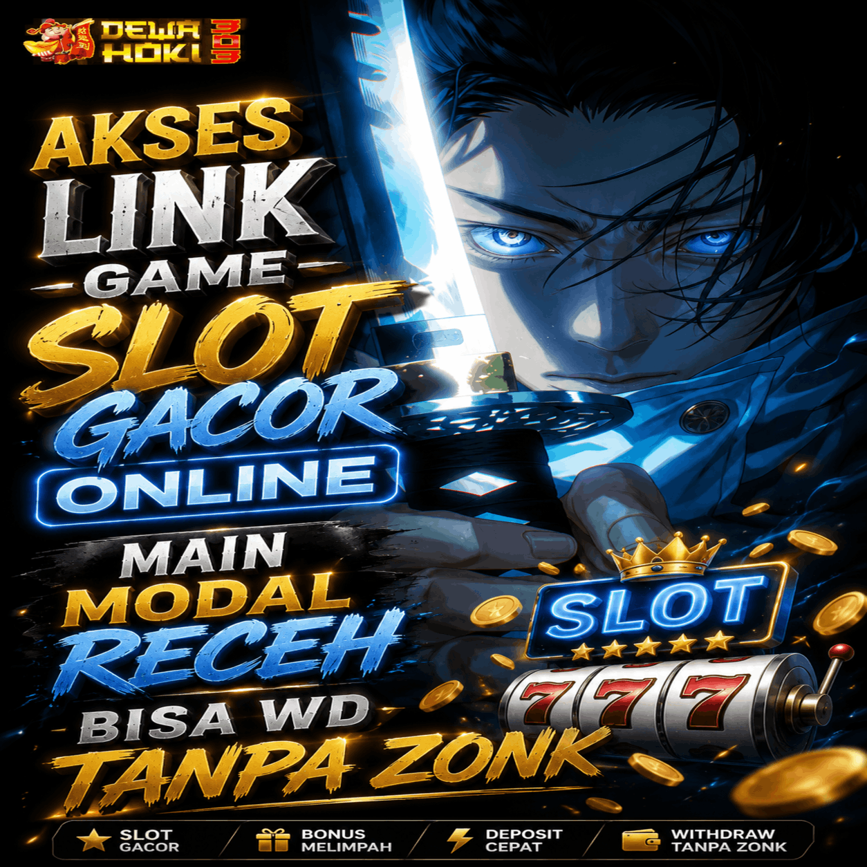 DEWAHOKI303 : AKSES LINK GAME SLOT GACOR ONLINE MAIN MODAL RECEH BISA WD TANPA ZONK